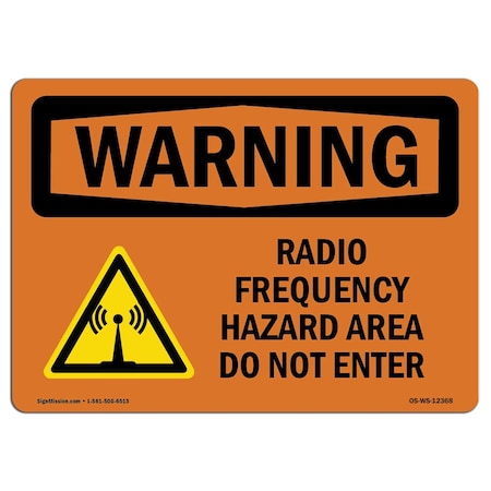 Signmission OSHA WARNING Sign, Radio Frequency Hazard Area W/ Symbol, 24in X 18in Decal, 24" W, 18" H, Landscape OS-WS-D-1824-L-12368